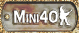 Mini40k